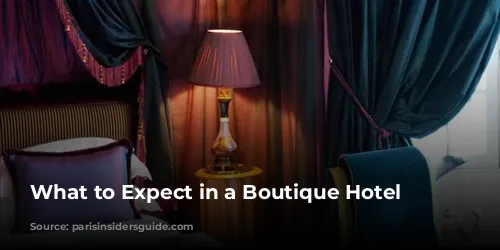 What to Expect in a Boutique Hotel