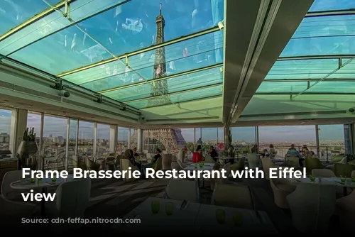 Frame Brasserie Restaurant with Eiffel Tower view