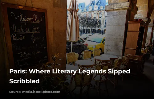 Paris: Where Literary Legends Sipped and Scribbled