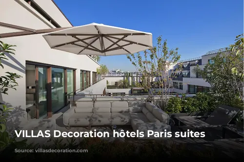 VILLAS Decoration hôtels Paris suites terrasses