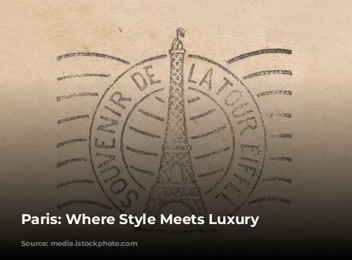 Paris: Where Style Meets Luxury