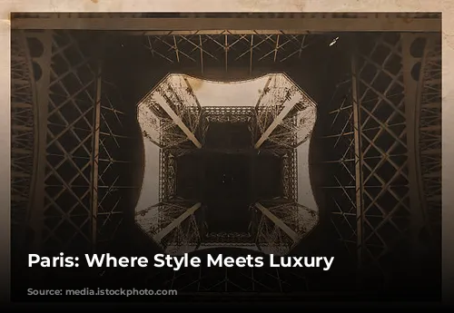 Paris: Where Style Meets Luxury