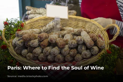 Paris: Where to Find the Soul of Wine