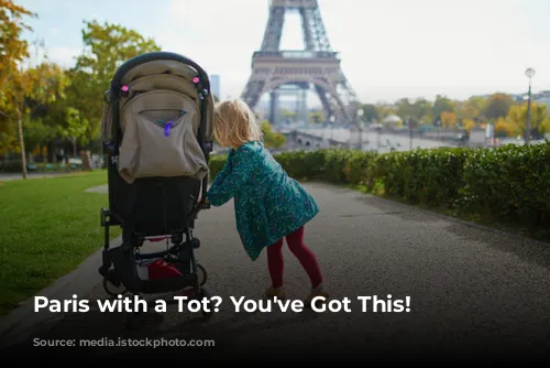 Paris with a Tot?  You've Got This!