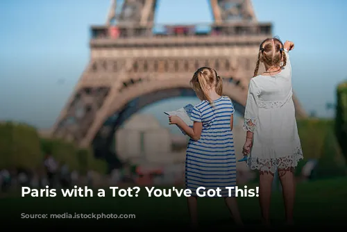 Paris with a Tot?  You've Got This!