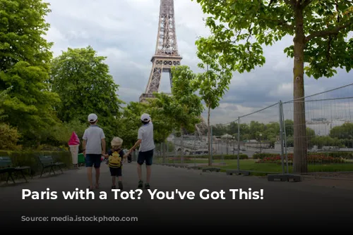 Paris with a Tot?  You've Got This!