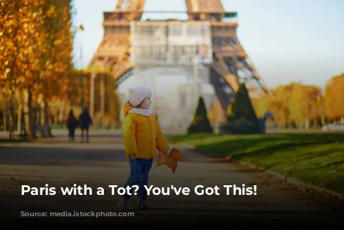 Paris with a Tot?  You've Got This!