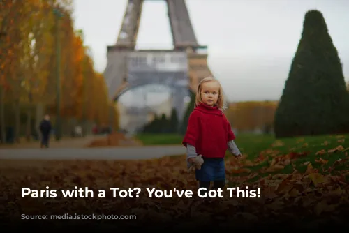 Paris with a Tot?  You've Got This!