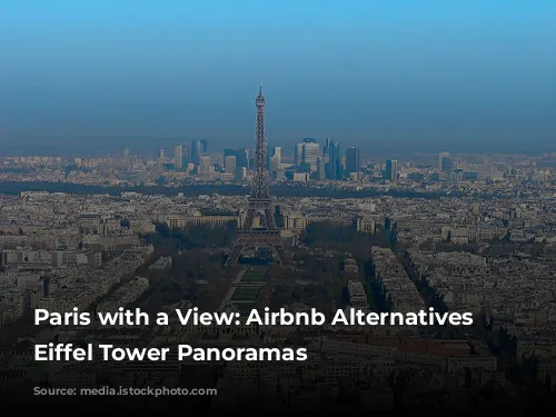 Paris with a View: Airbnb Alternatives with Eiffel Tower Panoramas