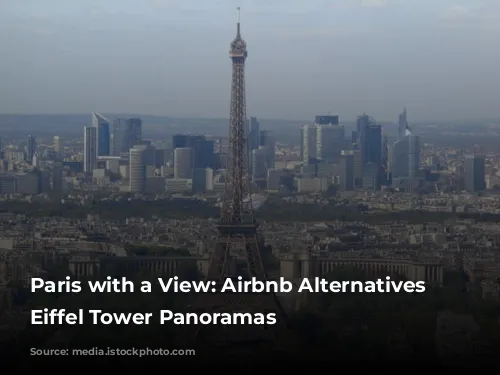 Paris with a View: Airbnb Alternatives with Eiffel Tower Panoramas