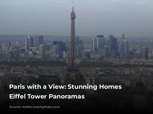 Paris with a View: Stunning Homes with Eiffel Tower Panoramas