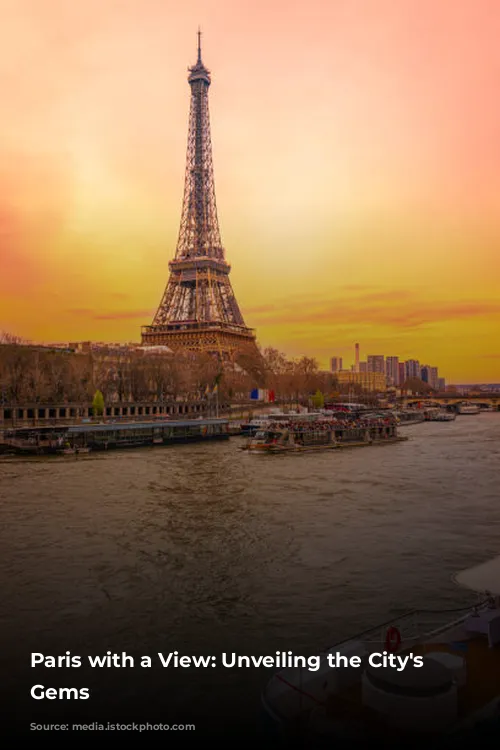 Paris with a View: Unveiling the City's Hidden Gems