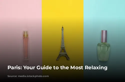 Paris: Your Guide to the Most Relaxing Spas