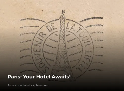 Paris: Your Hotel Awaits!