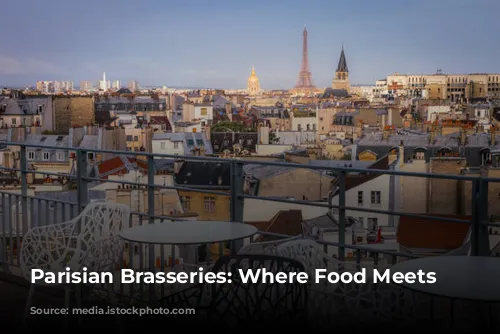 Parisian Brasseries: Where Food Meets Art