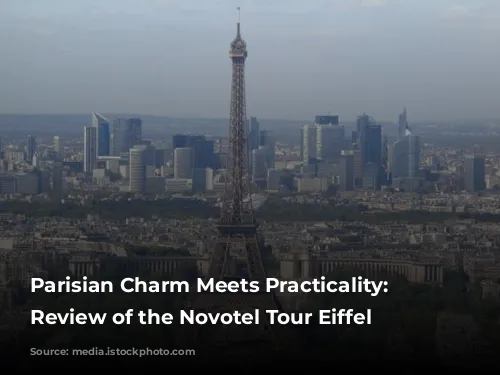 Parisian Charm Meets Practicality: A Review of the Novotel Tour Eiffel