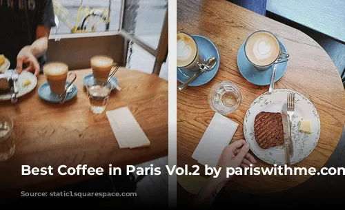 Best Coffee in Paris Vol.2 by pariswithme.com