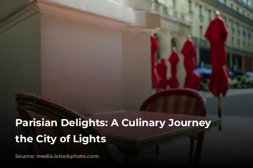 Parisian Delights: A Culinary Journey Through the City of Lights