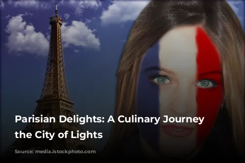 Parisian Delights: A Culinary Journey Through the City of Lights