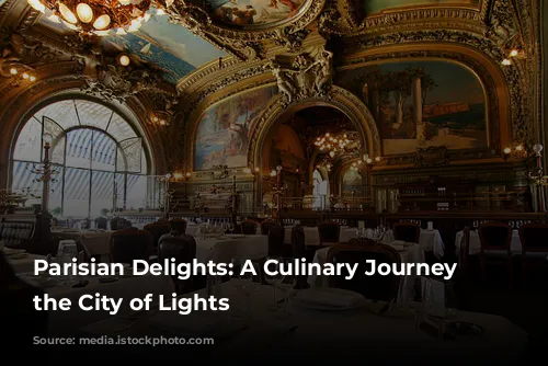 Parisian Delights: A Culinary Journey Through the City of Lights