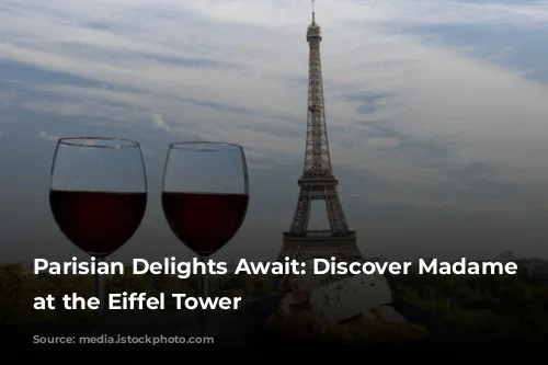 Parisian Delights Await: Discover Madame Brasserie at the Eiffel Tower