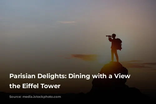 Parisian Delights:  Dining with a View of the Eiffel Tower