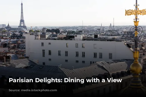 Parisian Delights: Dining with a View