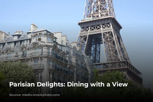 Parisian Delights: Dining with a View