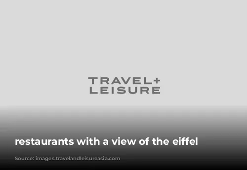 restaurants with a view of the eiffel tower 