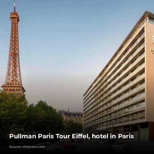 Pullman Paris Tour Eiffel, hotel in Paris