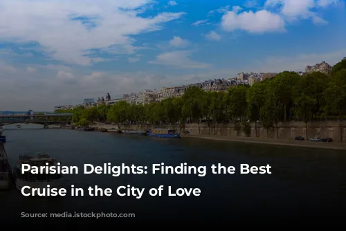 Parisian Delights: Finding the Best Dinner Cruise in the City of Love