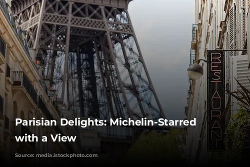 Parisian Delights: Michelin-Starred Restaurants with a View