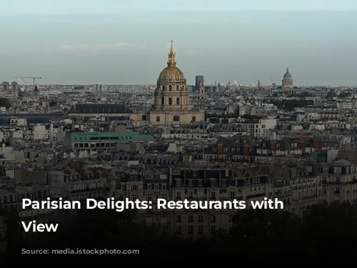 Parisian Delights: Restaurants with a View