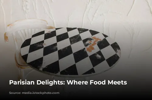 Parisian Delights: Where Food Meets Art