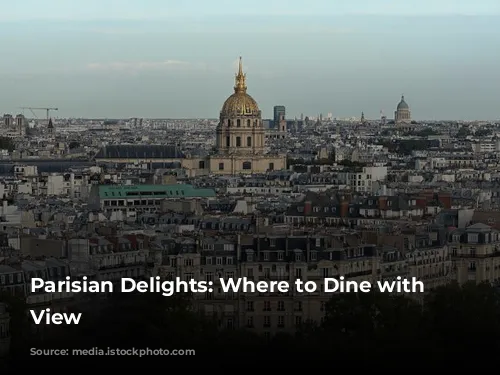 Parisian Delights: Where to Dine with a View