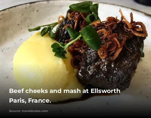 Beef cheeks and mash at Ellsworth in Paris, France.