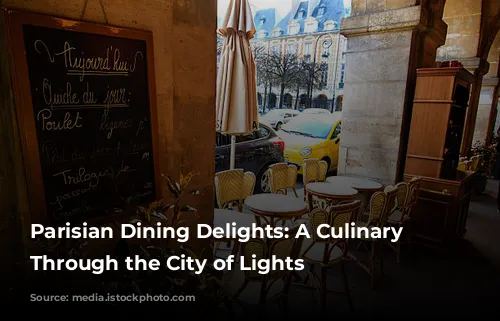 Parisian Dining Delights: A Culinary Journey Through the City of Lights