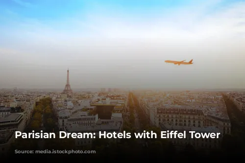 Parisian Dream: Hotels with Eiffel Tower Views