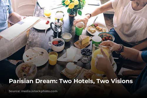 Parisian Dream: Two Hotels, Two Visions