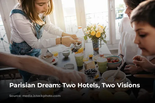 Parisian Dream: Two Hotels, Two Visions