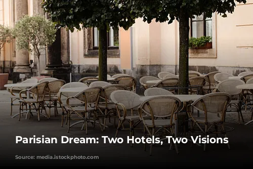 Parisian Dream: Two Hotels, Two Visions