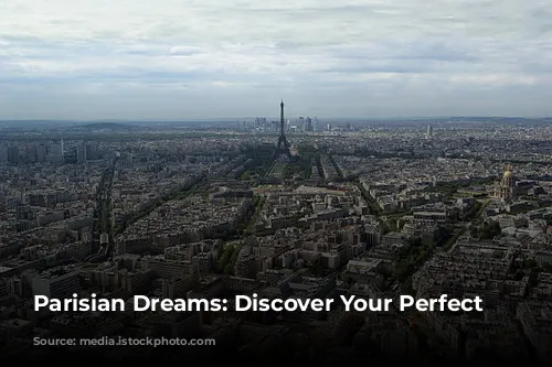 Parisian Dreams: Discover Your Perfect Apartment