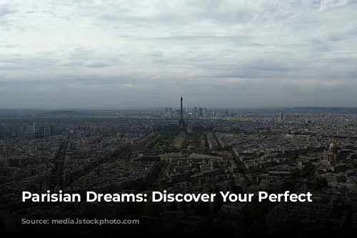 Parisian Dreams: Discover Your Perfect Apartment