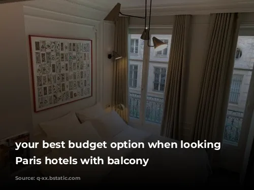 your best budget option when looking for Paris hotels with balcony