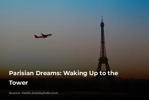 Parisian Dreams: Waking Up to the Eiffel Tower