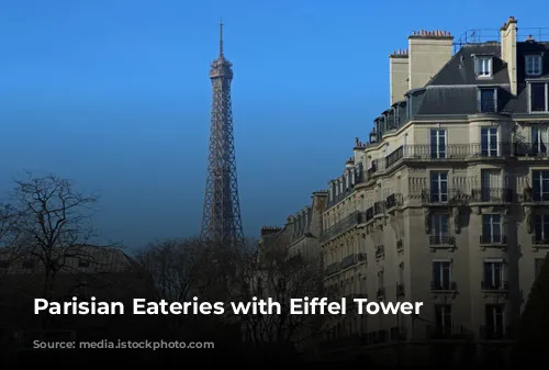  Parisian Eateries with Eiffel Tower Views