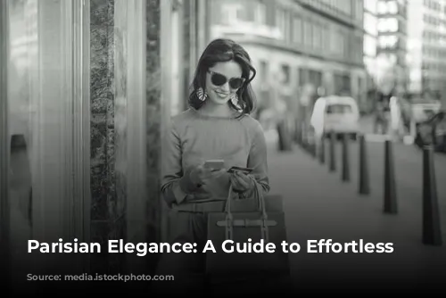 Parisian Elegance: A Guide to Effortless Chic