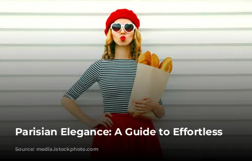 Parisian Elegance: A Guide to Effortless Chic