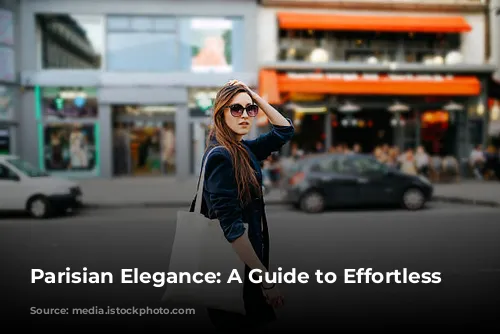 Parisian Elegance: A Guide to Effortless Chic