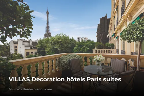 VILLAS Decoration hôtels Paris suites terrasses